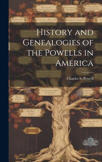 Couverture_History and Genealogies of the Powells in America
