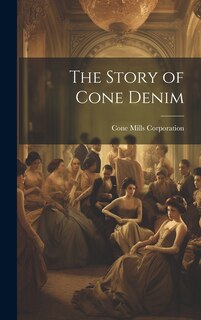 Front cover_The Story of Cone Denim