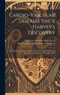Couverture_Cardio-vascular Diseases Since Harvey's Discovery