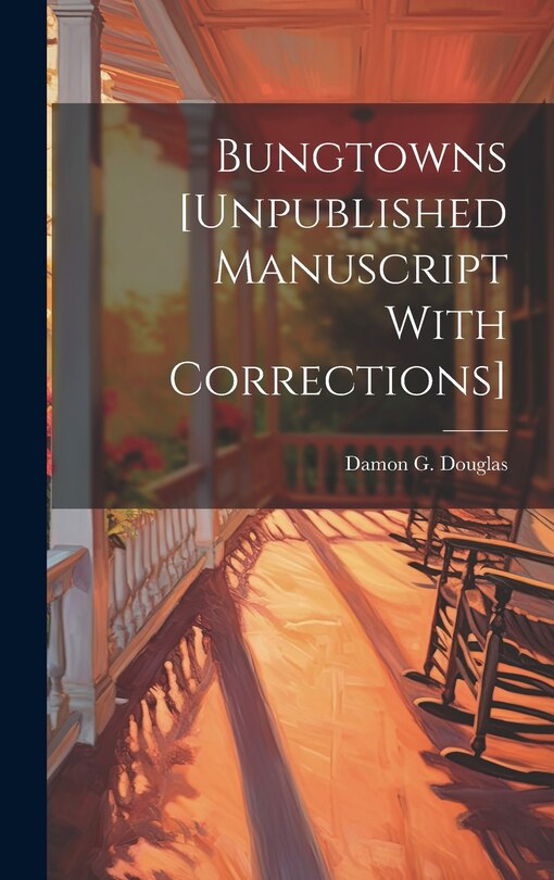 Couverture_Bungtowns [unpublished Manuscript With Corrections]