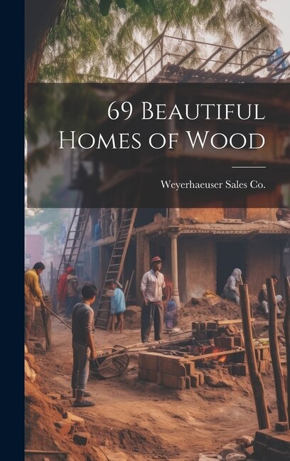 Couverture_69 Beautiful Homes of Wood