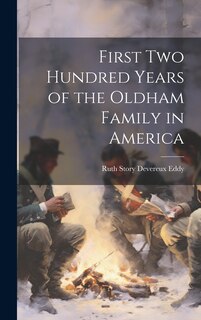 Front cover_First Two Hundred Years of the Oldham Family in America