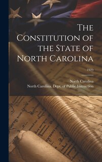 Front cover_The Constitution of the State of North Carolina; 1929