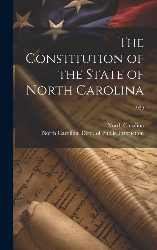 Front cover_The Constitution of the State of North Carolina; 1929