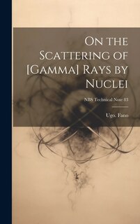 Front cover_On the Scattering of [gamma] Rays by Nuclei; NBS Technical Note 83