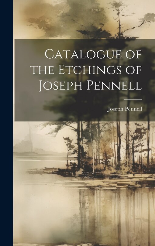 Couverture_Catalogue of the Etchings of Joseph Pennell