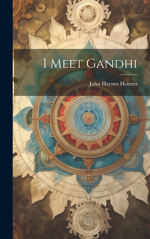 Front cover_I Meet Gandhi