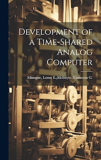 Front cover_Development of a Time-shared Analog Computer