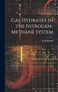 Front cover_Gas Hydrates in the Nitrogen-methane System