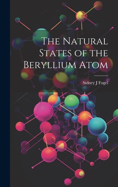 Couverture_The Natural States of the Beryllium Atom