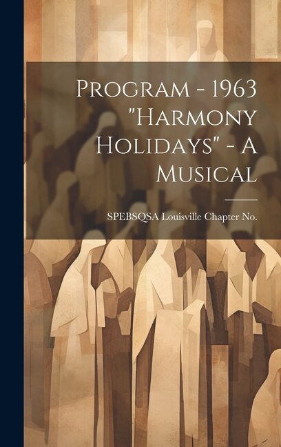 Front cover_Program - 1963 Harmony Holidays - A Musical