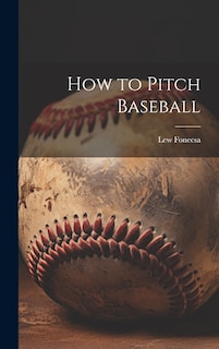 Front cover_How to Pitch Baseball