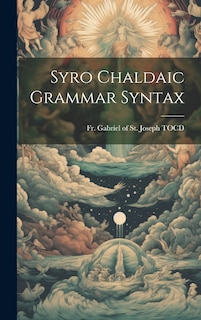 Couverture_Syro Chaldaic Grammar Syntax