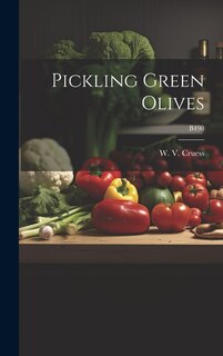 Couverture_Pickling Green Olives; B498