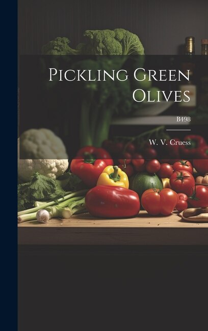 Couverture_Pickling Green Olives; B498
