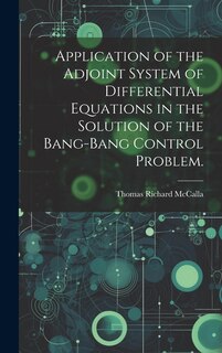 Couverture_Application of the Adjoint System of Differential Equations in the Solution of the Bang-bang Control Problem.