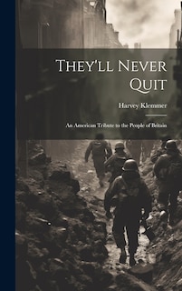 Front cover_They'll Never Quit