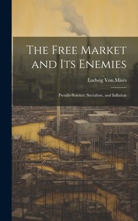 Couverture_The Free Market and its Enemies