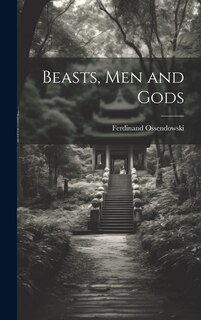 Front cover_Beasts, Men and Gods