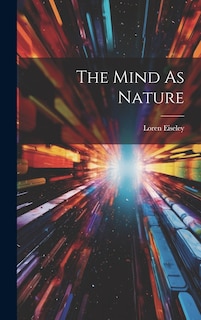 Front cover_The Mind As Nature