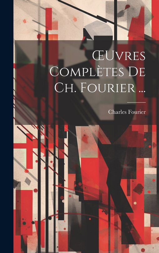 Couverture_OEuvres Compl&egrave;tes De Ch. Fourier ...