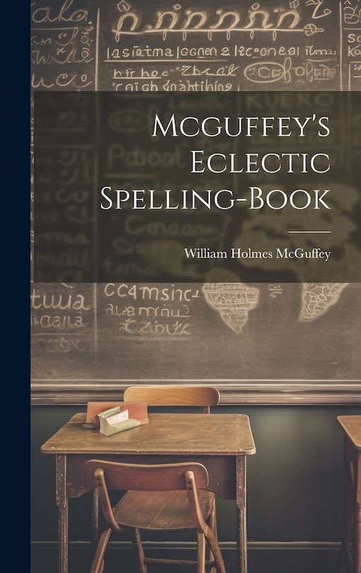 Couverture_Mcguffey's Eclectic Spelling-Book