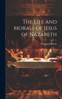 Front cover_The Life and Morals of Jesus of Nazareth