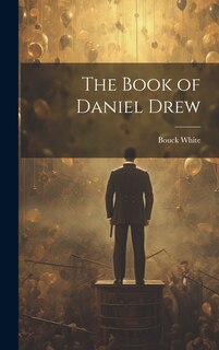 Front cover_The Book of Daniel Drew