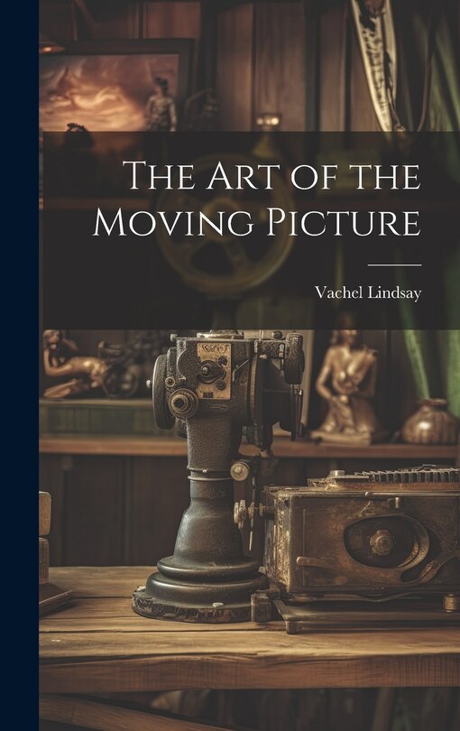 Couverture_The Art of the Moving Picture