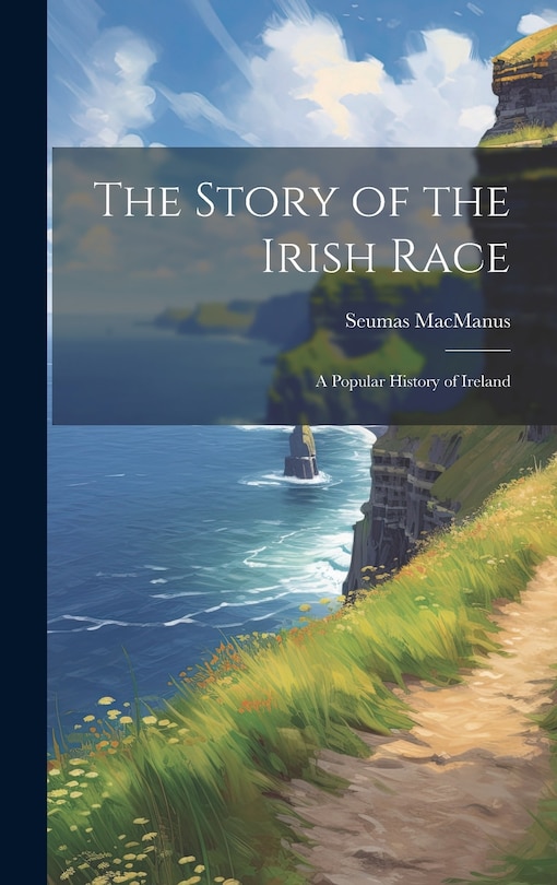 Couverture_The Story of the Irish Race; a Popular History of Ireland