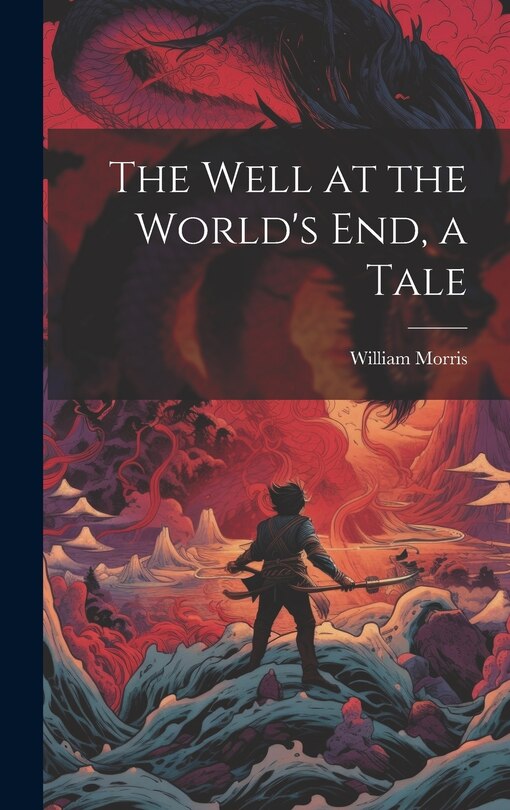 Front cover_The Well at the World's end, a Tale