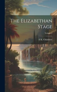 Front cover_The Elizabethan Stage; Volume 4