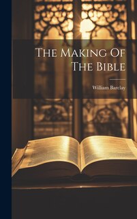 Front cover_The Making Of The Bible