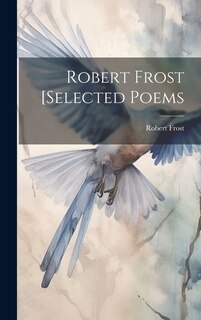 Couverture_Robert Frost [selected Poems