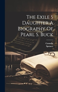 Front cover_The Exile S Daughter A Biography Of Pearl S. Buck