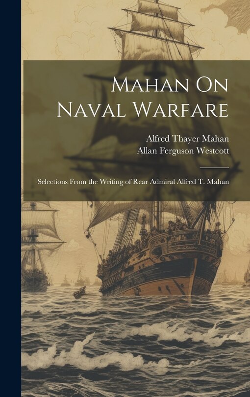 Front cover_Mahan On Naval Warfare