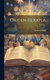 Couverture_Origen Hexapla; Volume 1
