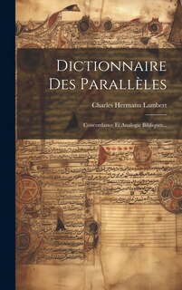 Couverture_Dictionnaire Des Parallèles