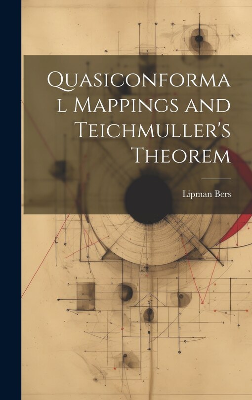 Front cover_Quasiconformal Mappings and Teichmuller's Theorem