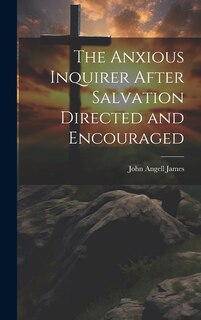 Couverture_The Anxious Inquirer After Salvation Directed and Encouraged