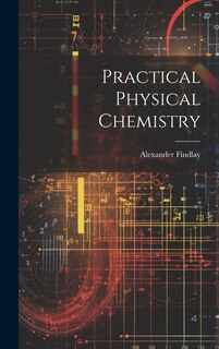 Front cover_Practical Physical Chemistry