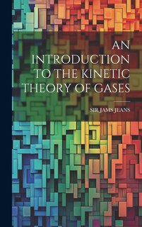 Couverture_An Introduction to the Kinetic Theory of Gases