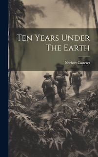 Couverture_Ten Years Under The Earth