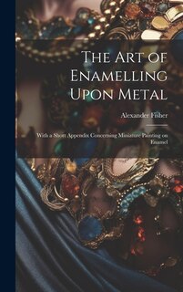 Couverture_The art of Enamelling Upon Metal