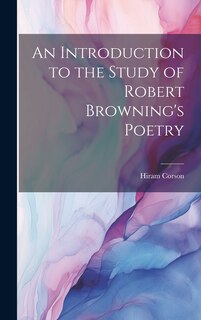 Front cover_An Introduction to the Study of Robert Browning's Poetry