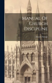 Couverture_Manual Of Church Discipline