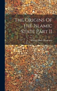 Front cover_The Origins Of The Islamic State Part II