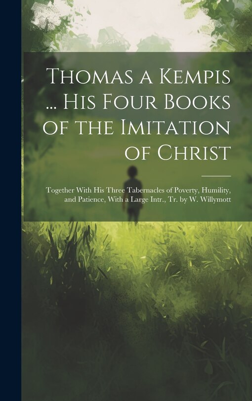 Couverture_Thomas a Kempis ... His Four Books of the Imitation of Christ