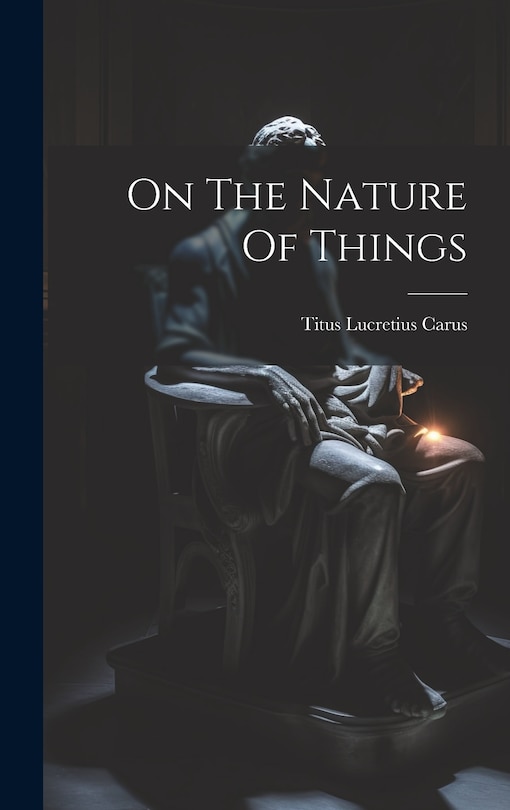 Front cover_On The Nature Of Things