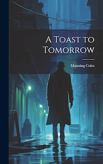 Front cover_A Toast to Tomorrow